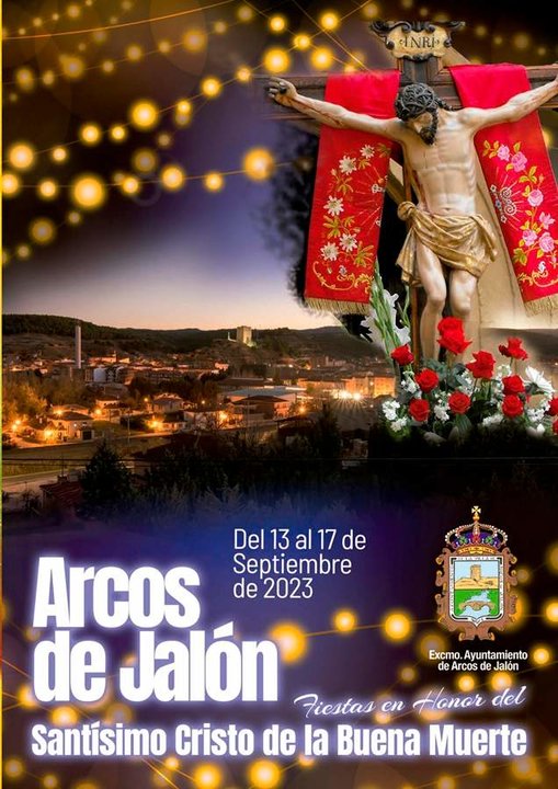 Fiestas patronales en honor al Cristo de la Buena Muerte 2023 Arcos de Jalón